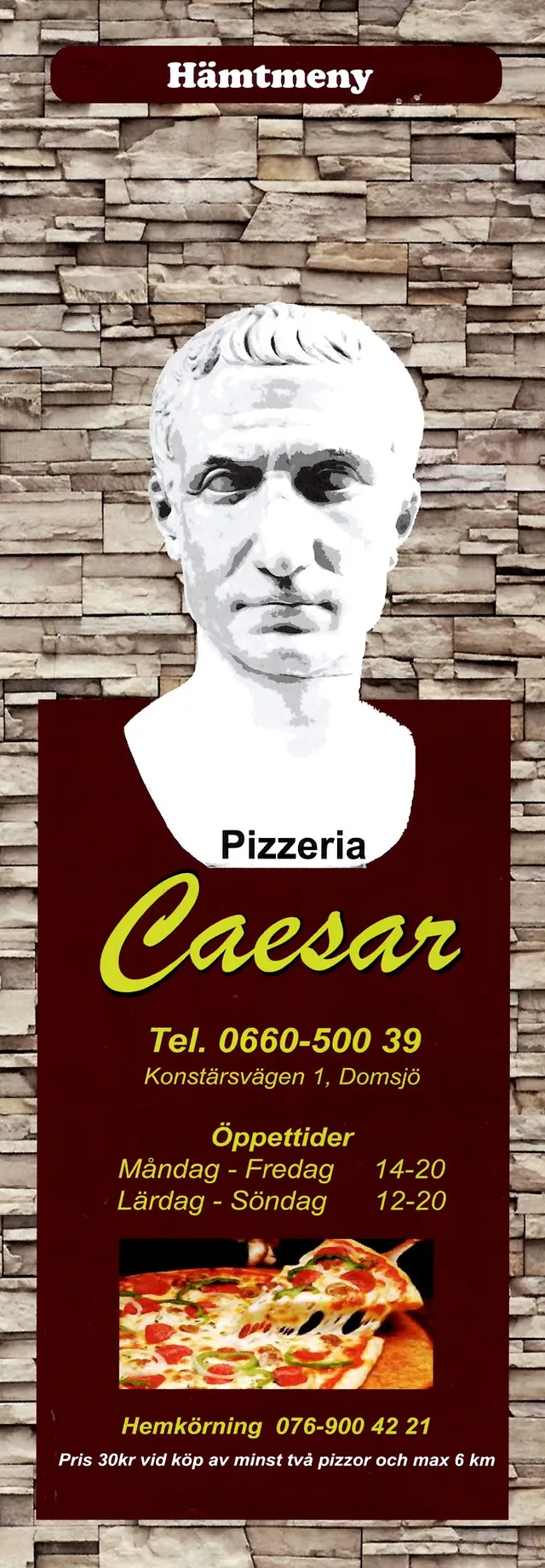 Menyn för Caesar, Örnsköldsvik