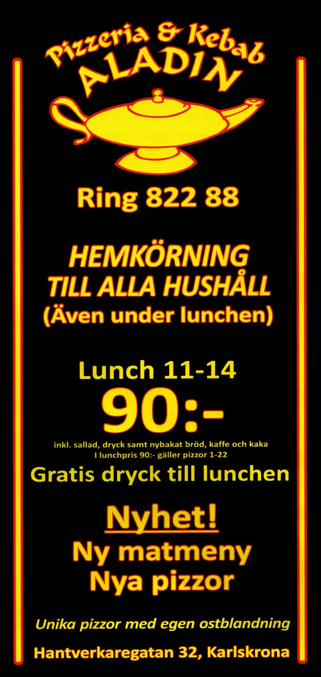 Menyn för Aladin, Karlskrona