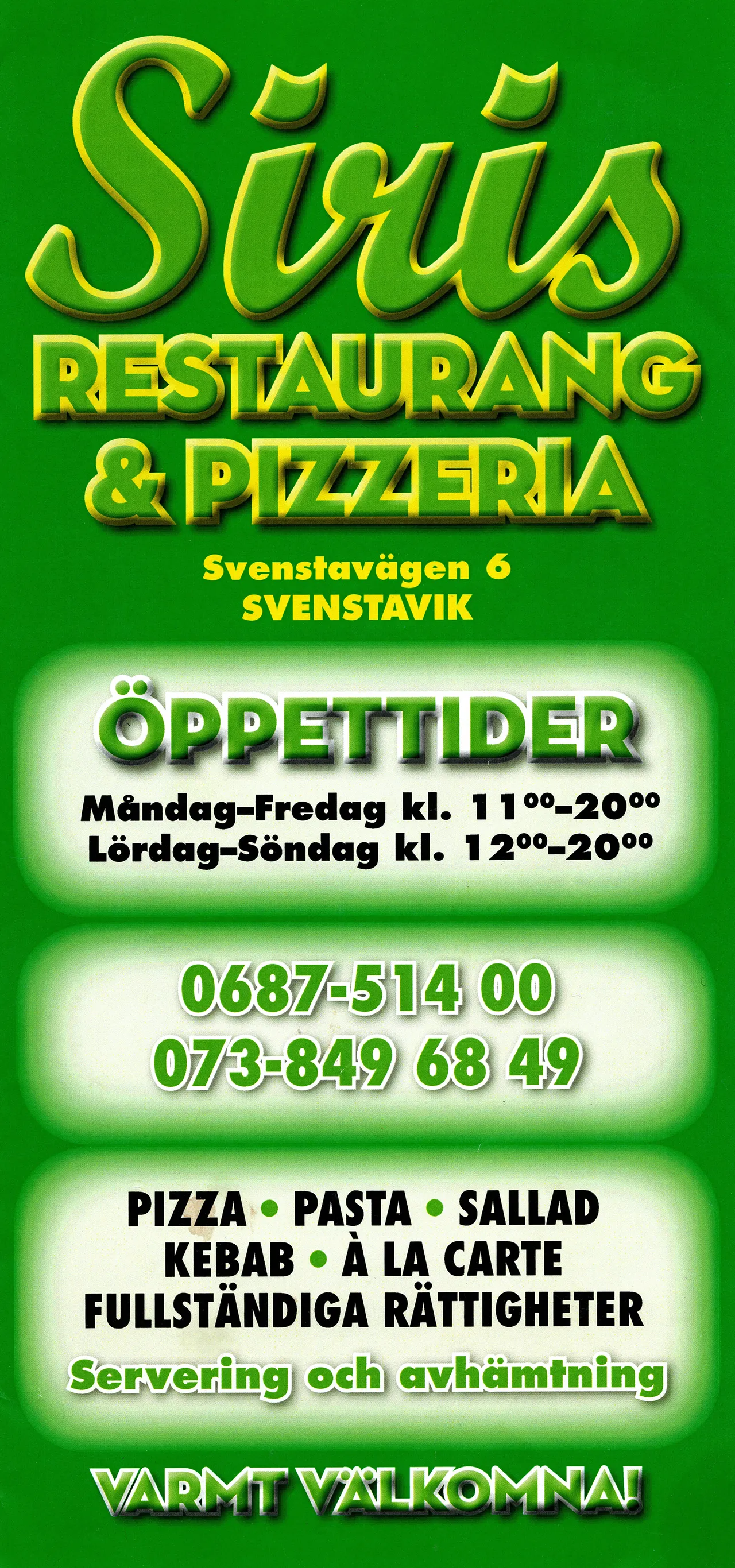 Bild på menyn för Siris, Svenstavik