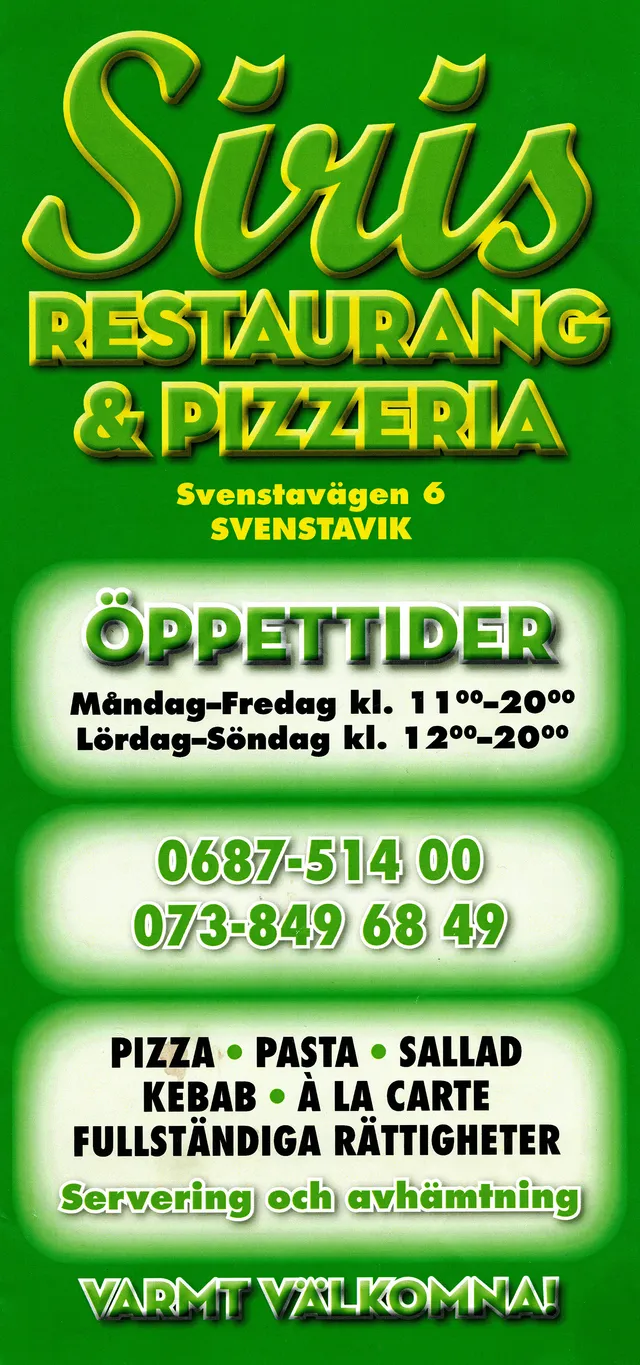 Menyn för Siris, Svenstavik