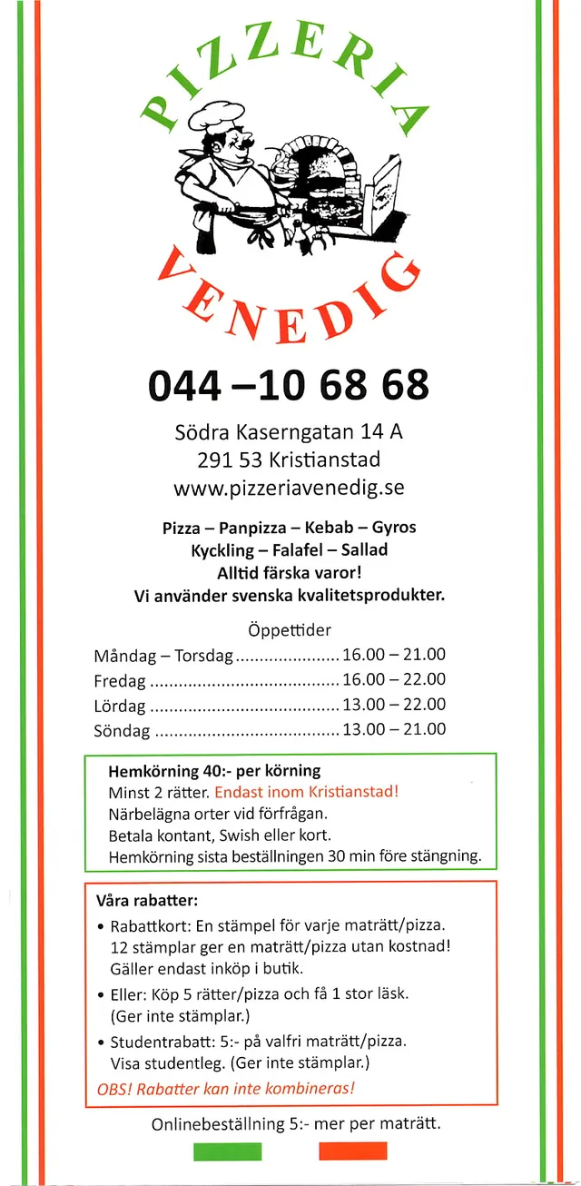 Menyn för Venedig, Kristianstad