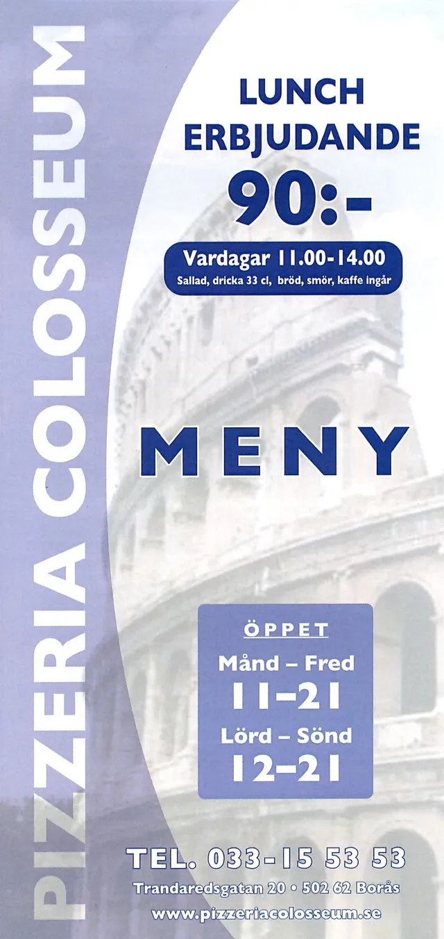 Menyn för Colosseum, Borås