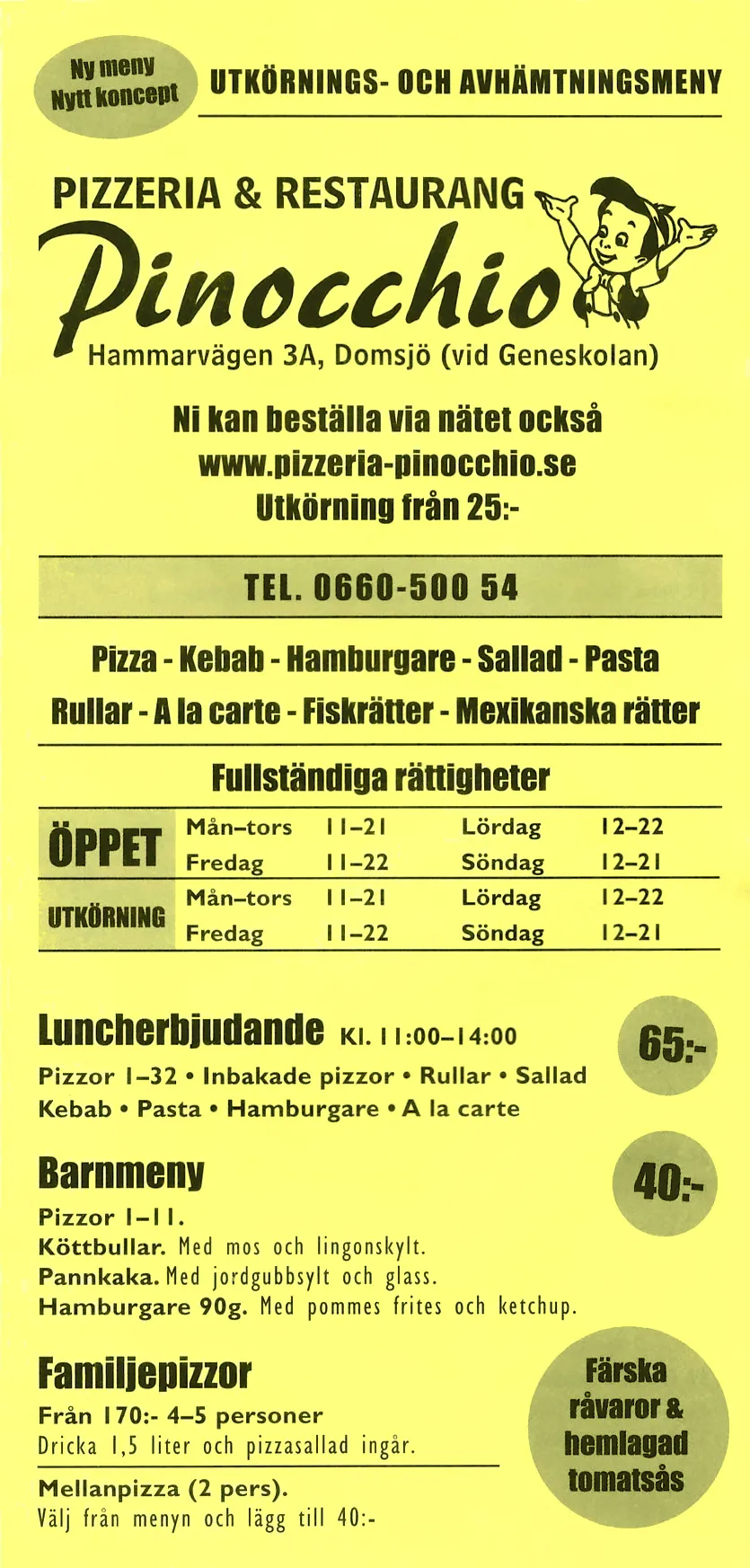 Bild på menyn för Pinocchio, Örnsköldsvik
